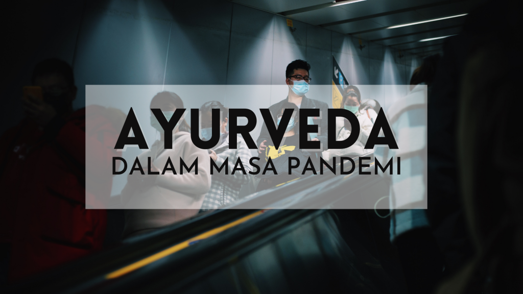 Ayurveda dalam masa pandemi
