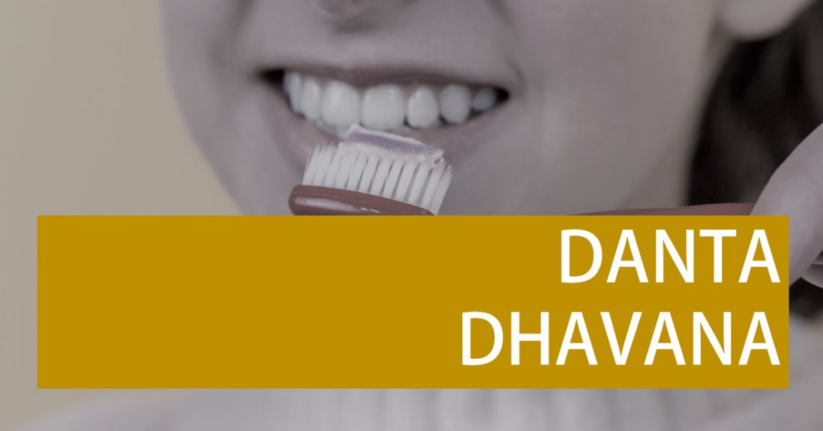 Danta Dhavana (Menggosok Gigi)—Sebagai Rutinitas Penting Untuk Menjaga Kesehatan